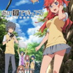 Ano Natsu de Matteru (Waiting in the Summer)