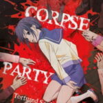 Corpse Party: Tortured Souls - Bougyakusareta Tamashii no Jukyou (Corpse Party: Tortured Souls)