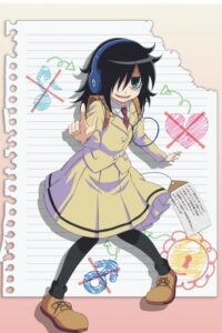 Watashi ga Motenai no wa Dou Kangaetemo Omaera ga Warui! (WataMote: No Matter How I Look At It, It’s You Guys’ Fault I’m Not Popular!)