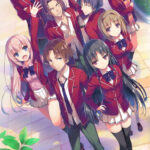 Youkoso Jitsuryoku Shijou Shugi no Kyoushitsu e (Classroom of the Elite)